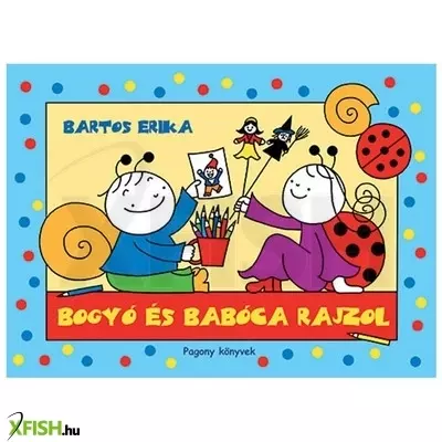 Pagony bartos erika bogyó és babóca rajzol