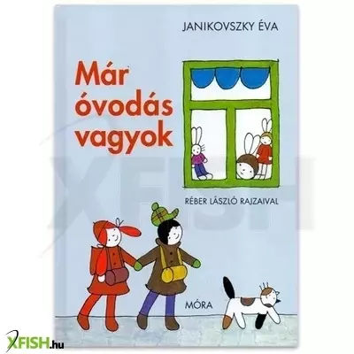 Janikovszky Éva: Már óvodás vagyok mesekönyv