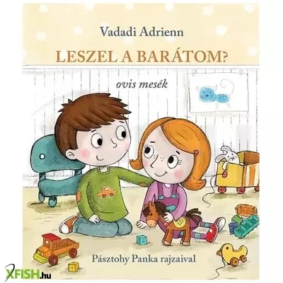 Leszel a barátom? - Ovis mesék