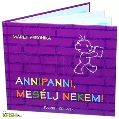 Marék Veronika: Annipanni, mesélj nekem!
