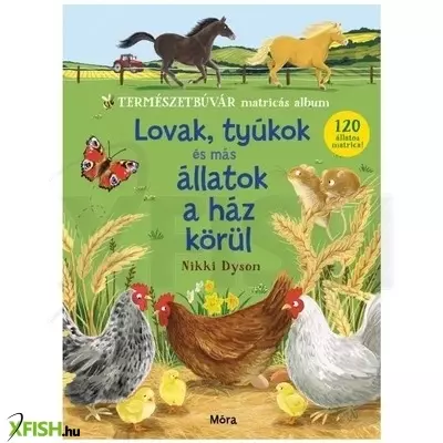Lovak, tyúkok és más állatok a ház körül - Természetbúvár matricás album