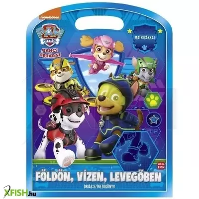 Mancs Őrjárat: Földön, vízen, levegőben. Óriás színezőkönyv matricákkal