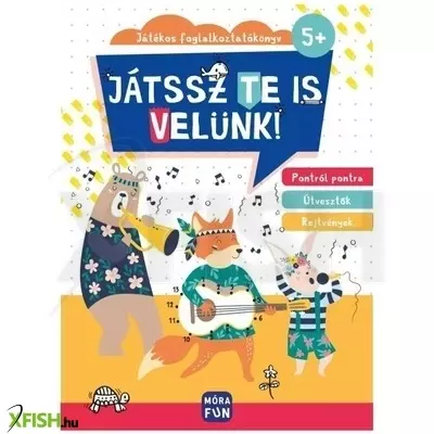 Játékos foglalkoztatókönyv: Játssz te is velünk!