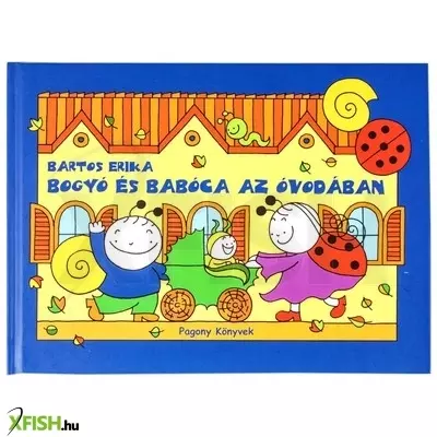 Pagony bartos erika bogyó és babóca az óvodában