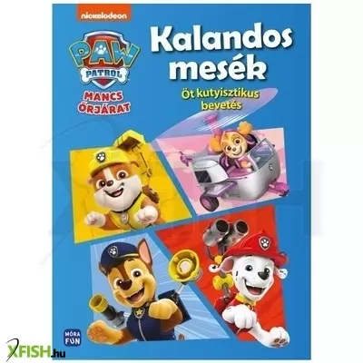 Mancs Őrjárat: Kalandos mesék