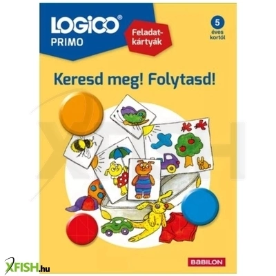 logico primo: keresd meg! folytasd! válaszd ki! feladatkártyák