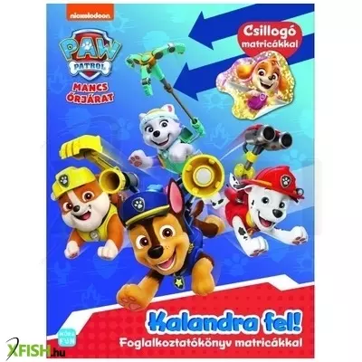 mancs őrjárat - kalandra fel! foglalkoztatókönyv matricákkal