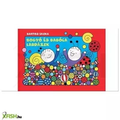 Bogyó és Babóca labdázik