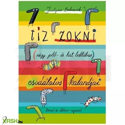 tíz zokni (négy jobb- és hat ballábas) csodálatos kalandjai