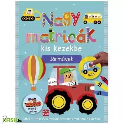 Nagy matricák kis kezekbe foglalkoztató - Járművek