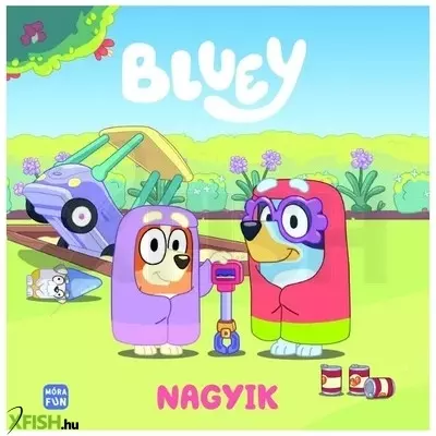 bluey: nagyik